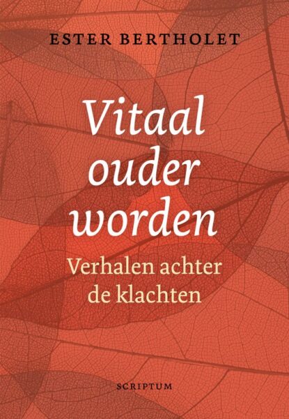 Lees meer over het artikel Vitaal ouder worden – verhalen achter de klachten